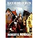 Robert E. Howard's Black Hounds Of Death (The Weird Works of Robert E. Howard)