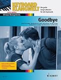 Produkt-Bild: Keyboard Klangwelt: Goodbye! mit Bleistift -- 13 beliebte Melodien u.a. mit TEARS IN HEAVEN und TIME TO SAY GOODBYE f&uuml;r Keyboard leicht arrangiert (Noten/sheet music)