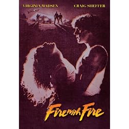 Fire With Fire