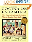 Cocina De La Familia: More Than 200 Authentic Recipes from Mexican-American Home Kitchens