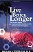 Books : Live Better, Longer