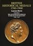 British Historical Medals, 1760-1960: The Accession of George III to the Death of William IV v. 1