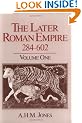 The Later Roman Empire, 284-602: A Social, Economic, and Administrative Survey