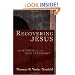 Recovering Jesus: The Witness of the New Testament