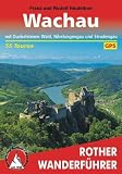Image of Wachau: Mit Dunkelsteinerwald, Nibelungengau und Strudengau. 55 Touren. Mit GPS-Tracks