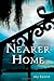 Nearer Home: A Novel (Nola Céspedes Novels)