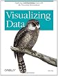 Visualizing Data: Exploring and Explaining Data with the Processing Environment