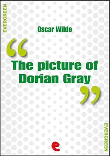 The Picture of Dorian Gray (Evergreen)