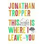 This Is Where I Leave You
