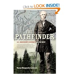 The Pathfinder: A.C. Anderson's Journeys in the West