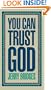 You Can Trust God