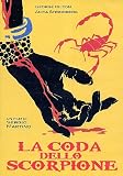 La Coda Dello Scorpione
