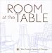 The Room at the Table