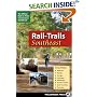 Rail-trails Southeast: Alabama, Florida ,georgia, Louisiana, Mississippi, North Carolina, South Carolina & Tennessee