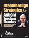 Breakthrough Strategies for Autism Spectrum Disorders