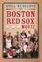 Still, We Believe - The Boston Red Sox Movie