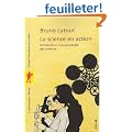 La science en action : Introduction � la sociologie des sciences