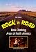 Rock 'n' Road: Rock Climbing Areas of North America