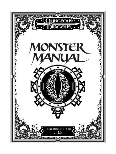 Monster Manual: Special Edition (Dungeons & Dragons d20 3.5 Fantasy Roleplaying, Core Rulebook III), by Skip Williams, Monte Cook, Jonatha