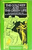 The Gold Key and the Green Life: Some Fantasies and Celtic Tales