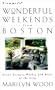 Frommer's Wonderful Weekends From Boston