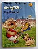 The Woofits play football