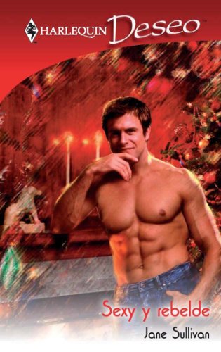 Sexy y rebelde (Deseo) (Spanish Edition)
