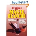 Pratique de la magie blanche