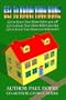Get to Know Your Home: Get to Know Your Home before you sell, Get to Know Your Home before you buy, Get to Know Your Home as a home owner