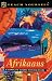 Teach Yourself Afrikaans Complete Course (Teach Yourself)