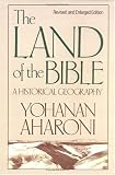 The Land of the Bible: A Historical Geography
