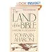 The Land of the Bible, Revised and Enlarged Edition: A Historical Geography