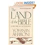 The Land of the Bible (Revised and Enlarged Edition)