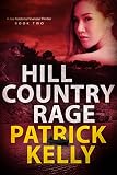 Hill Country Rage (A Joe Robbins Financial Thriller Book 2)