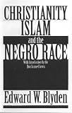 Christianity, Islam and the Negro Race