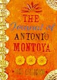 The Journal of Antonio Montoya: A Novel of Love and Belonging