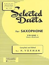Selected Duets for Saxophone, Vol. 1: Easy to Medium (Rubank Educational Library, No. 194) Selected Duets for Saxophone, Vol. 1: Easy to Medium (Rubank Educational Library, No. 194)