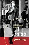 Life sentence : a biography of Herman Charles Bosman