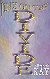 Jinx On The Divide