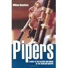 Click here to buy Pipers: A Guide to the Players And Music of the Highland Bagpipe by  William Donaldson.