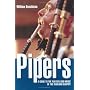 Pipers: A Guide to the Players And Music of the Highland Bagpipe
