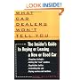 What Car Dealers Won't Tell You: The Insider's Guide to Buying or Leasing a New or Used Car
