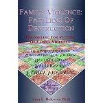 Family Violence: Patterns of Destruction Counseling for Victims of Family Violence book cover