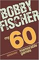 My 60 Memorable Games (Paperback)