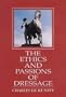 The Ethics and Passions of Dressage