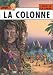 Lefranc, tome 14 : La Colonne Lefranc, tome 14 : La Colonne
