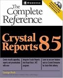 Crystal Reports 8.5: The Complete Reference