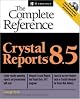 Crystal Reports 8.5: The Complete Reference