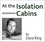 At the Isolation Cabins