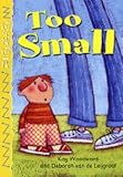 Too small